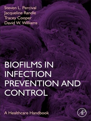 cover image of Biofilms in Infection Prevention and Control